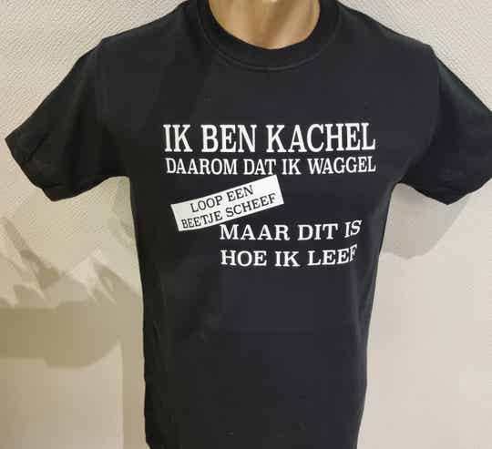 T-shirt Ik ben kachel