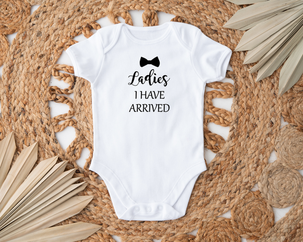 Ladies I Have Arrived