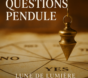 Service de questions rapides avec pendule pour obtenir des réponses claires et précises.