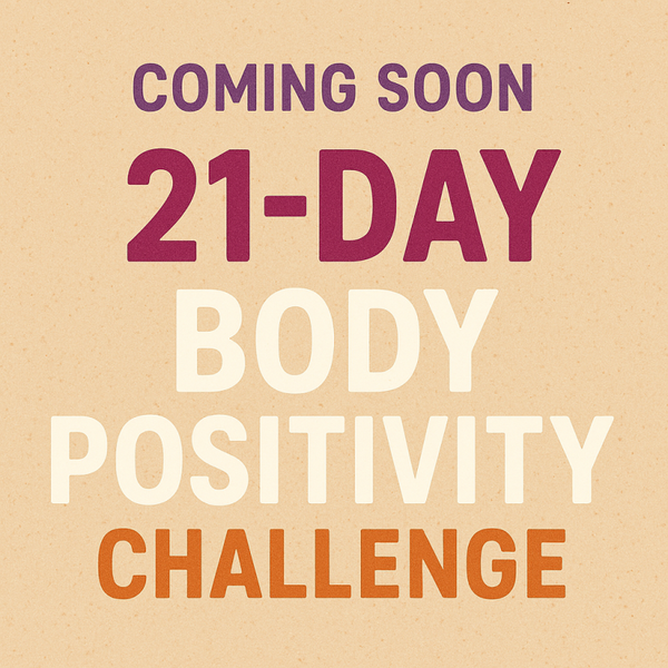 21 Day Body Positivity Challenge