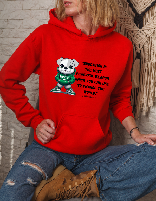 Education is the most powerful weapon. (Hoodie)