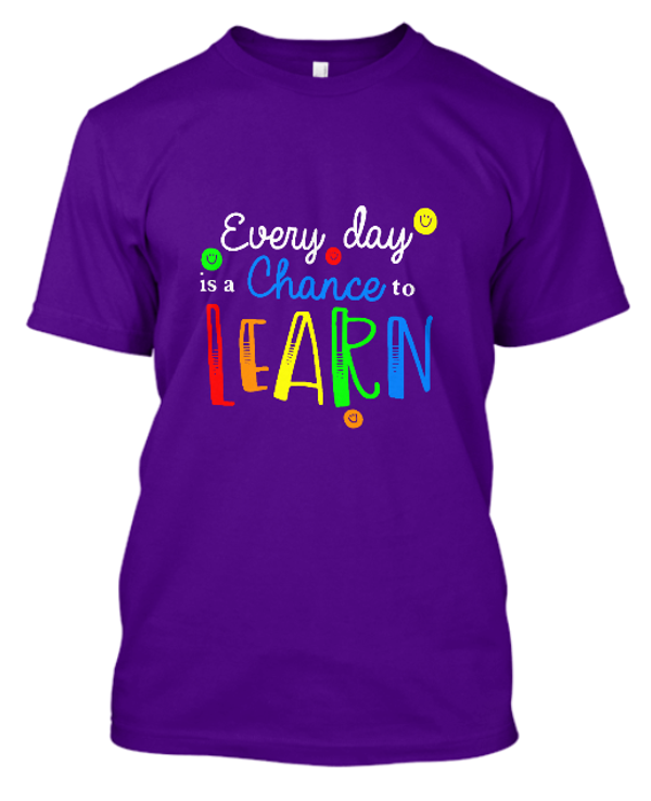 Every day is a chance to learn