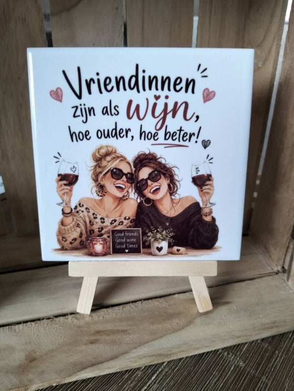 Vriendinnen zijn als wijn, hoe ouder hoe beter