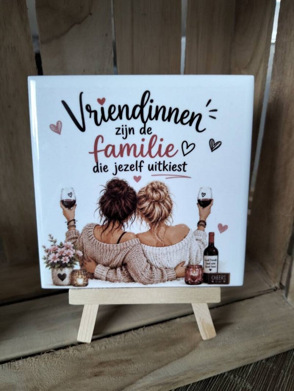 Vriendinnen zijn de familie die jezelf uit kiest
