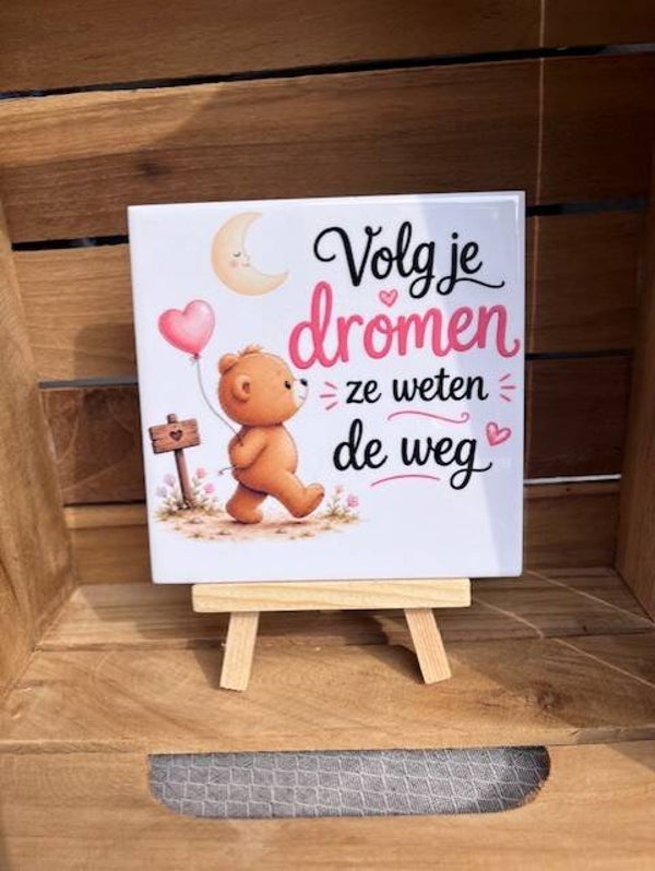 Volg je dromen, ze weten de weg