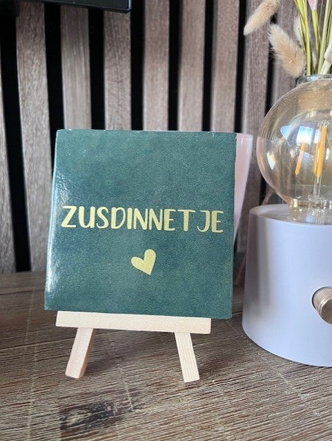 Tegeltje "Zusdinnetje groen"
