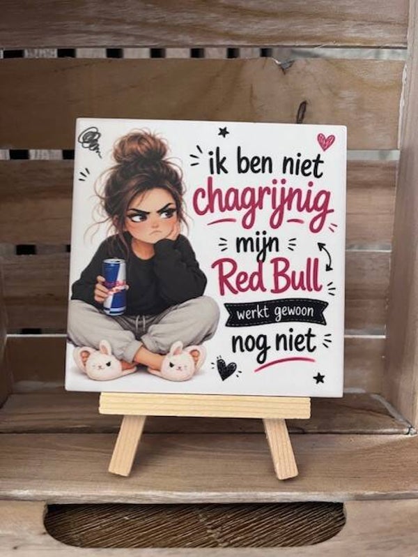 Tegel "Mijn redbull werkt gewoon nog niet"