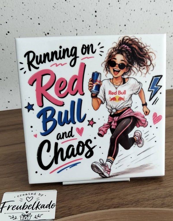 Running on red bull and chaos