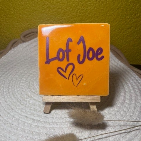 Tegeltje "Lof joe #2"