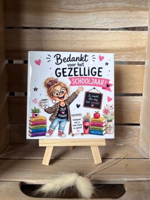 Tegel "Bedankt voor het gezellige schooljaar"