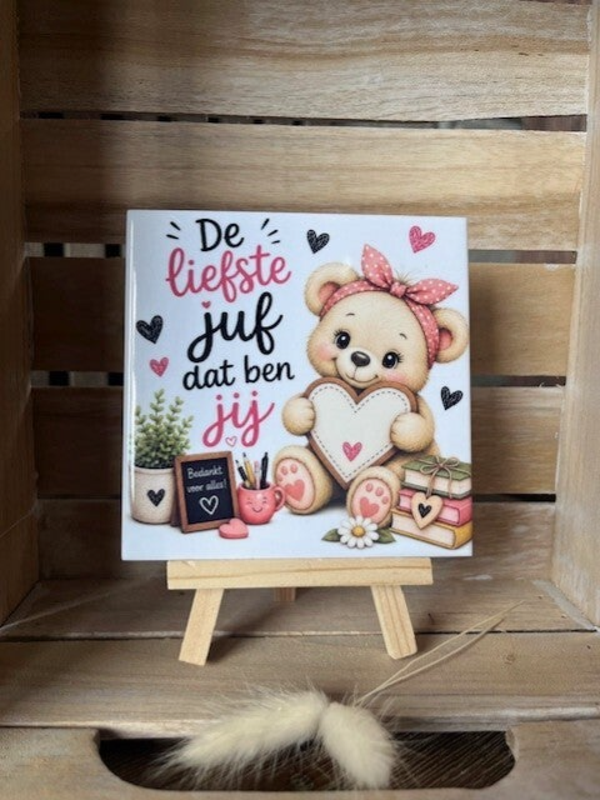 Tegel "De liefste juf dat ben jij"