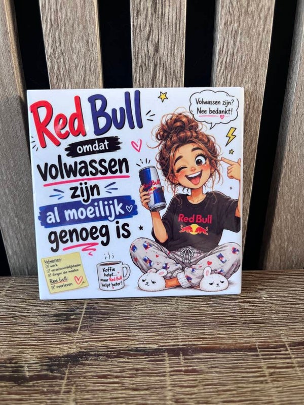 Tegel ‘Redbull omdat volwassen zijn al moeilijk genoeg is’