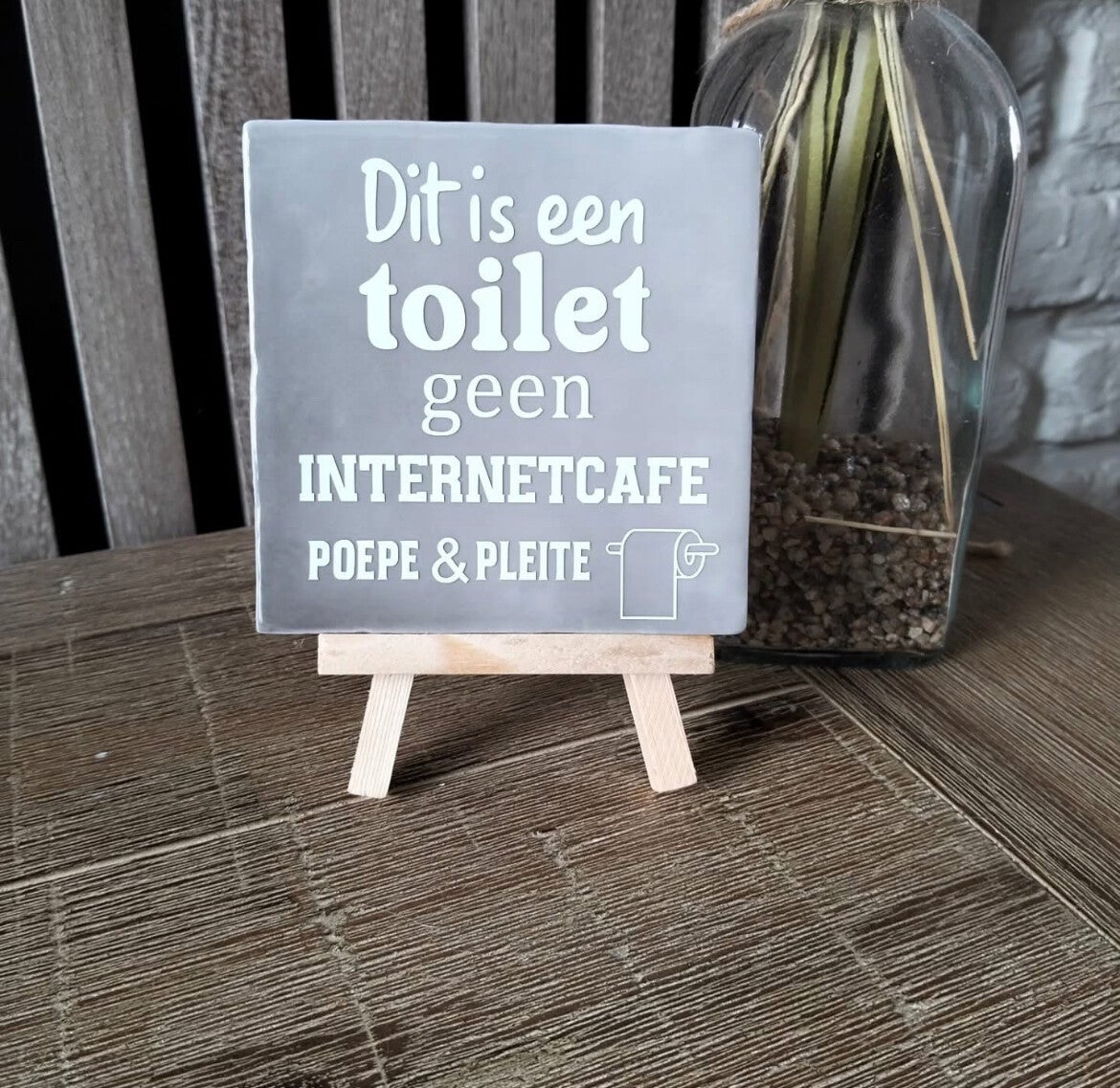 Tegeltje “dit is geen internetcafe”