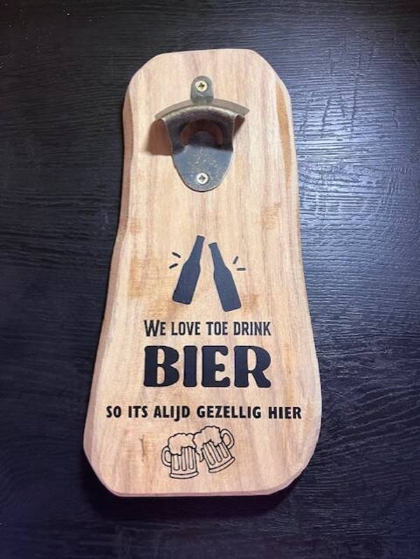 We love toe drink bier...