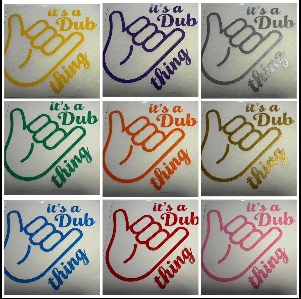 It’s A Dub Thing Sticker