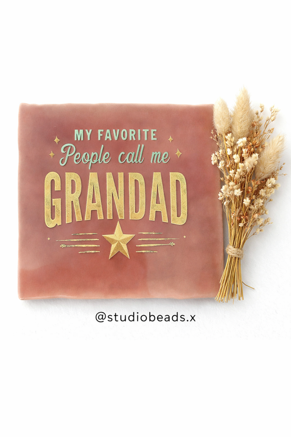 Tegeltje | My favorite people call me grandad