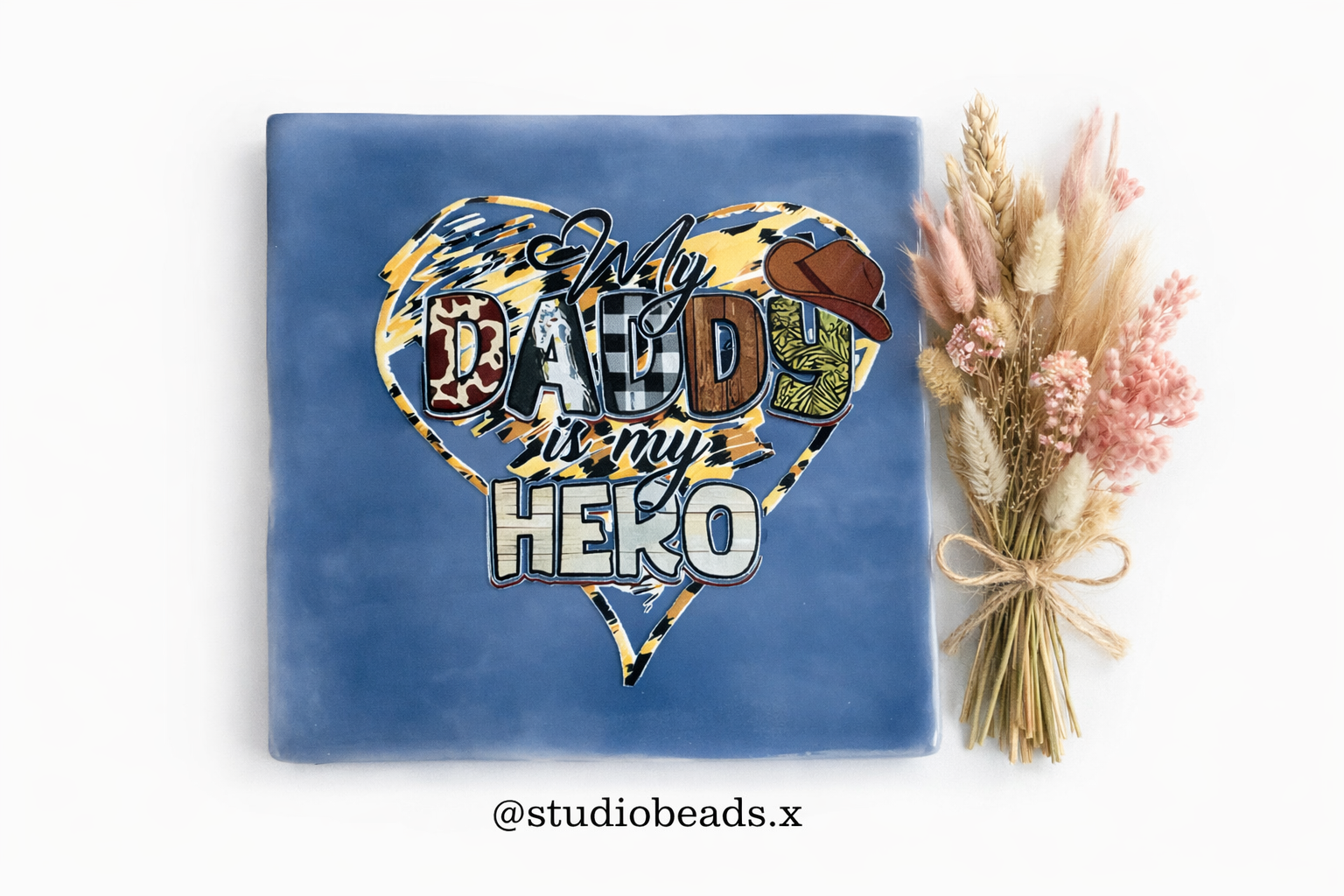 Tegeltje | My daddy is my hero