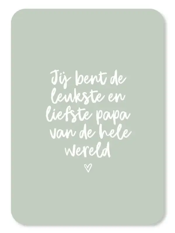 Kaart Jij bent de leukste en liefste papa van de hele wereld!