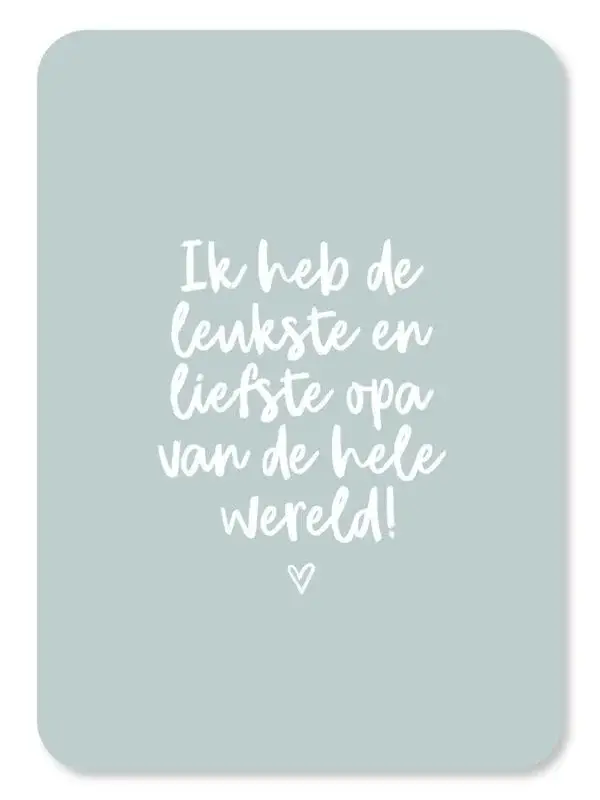 Kaart Ik heb de leukste en liefste opa van de hele wereld!