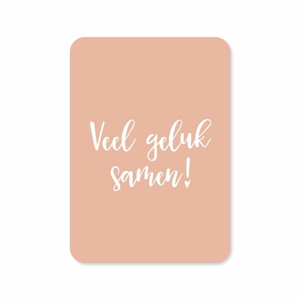 Kaart Veel geluk samen!