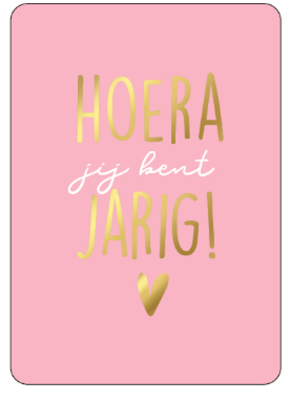 Hoera jij bent jarig