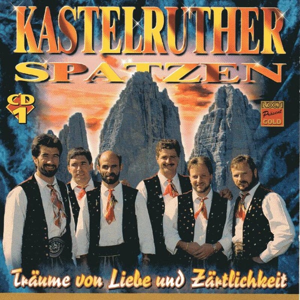 CD- Kastelruther Spatzen – Träume Von Liebe Und Zärtlichkeit, CD  1