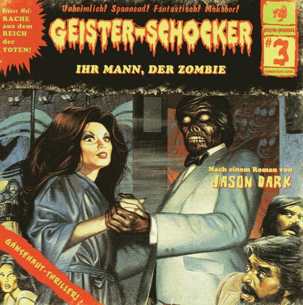 CD, GEISTER-SCHOCKER, Folge 3, Ihr Mann, der Zombie