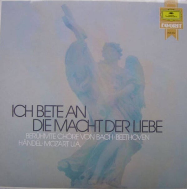 Ich Bete an die Macht der Liebe – Berühmte Chöre – Demnächst im Online Shop Verfügbar