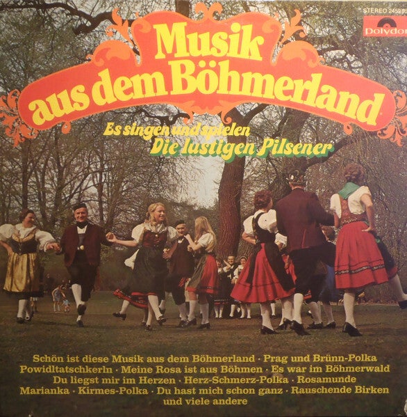 Musik aus dem Böhmerland – Es singen und spielen Die lustigen Pilsener