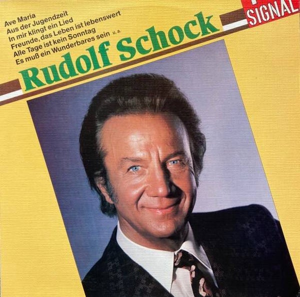 RUDOLF SCHOCK – Signal