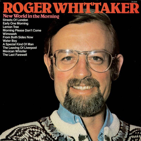 Roger Whittaker – New World In The Morning