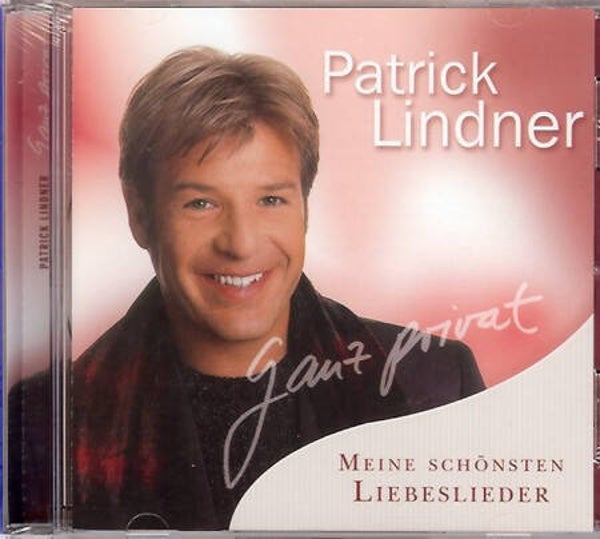 CD- Patrick Lindner ‎– Ganz Privat - Meine Schönsten Liebeslieder