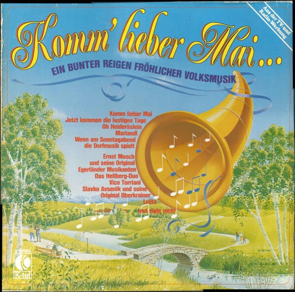Komm' lieber Mai – Ein Bunter Reigen Fröhlicher Volksmusik