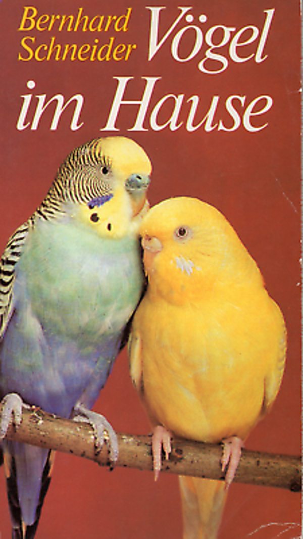 Buch Vögel im Haus, Wellensittiche,Sittiche,Kanarien