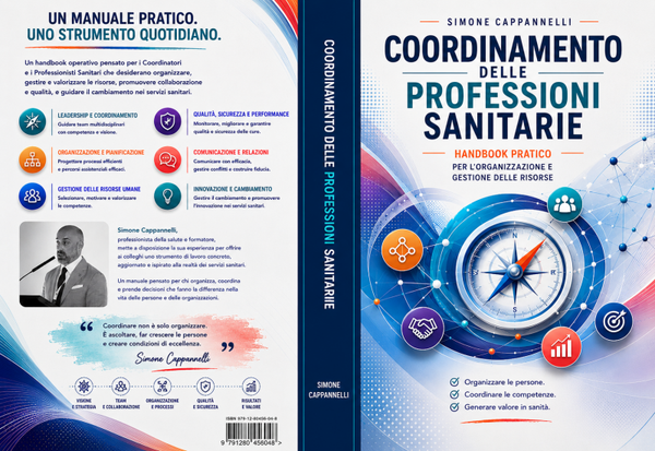 COORDINAMENTO DELLE PROFESSIONI SANITARIE: Handbook pratico per l'organizzazione e la gestione delle risorse