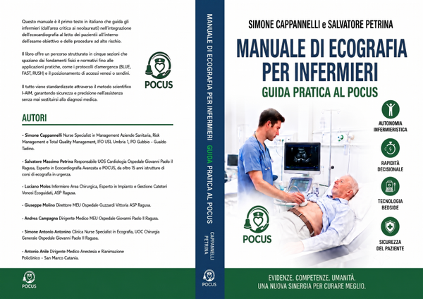 MANUALE DI ECOGRAFIA PER INFERMIERI: Guida Pratica al POCUS