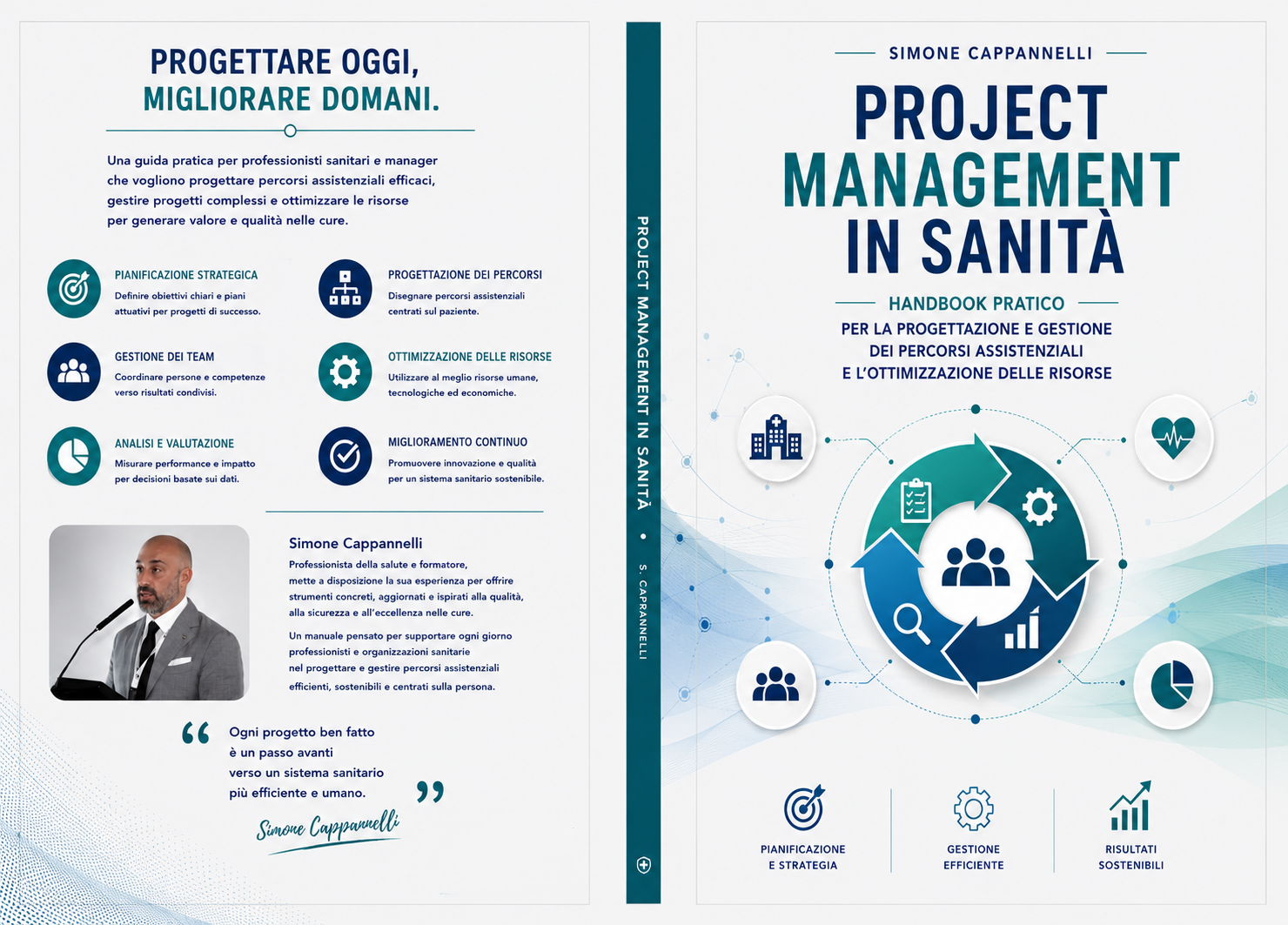 PROJECT MANAGEMENT IN SANITÀ: Handbook pratico per la progettazione e gestione dei percorsi assistenziali e l'ottimizzazione delle risorse