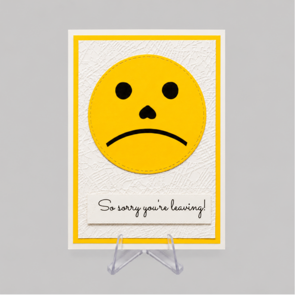 Saddened - Going Away Card