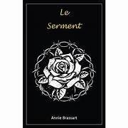 Roman Le Serment dédicacé par l'autrice et un marque page