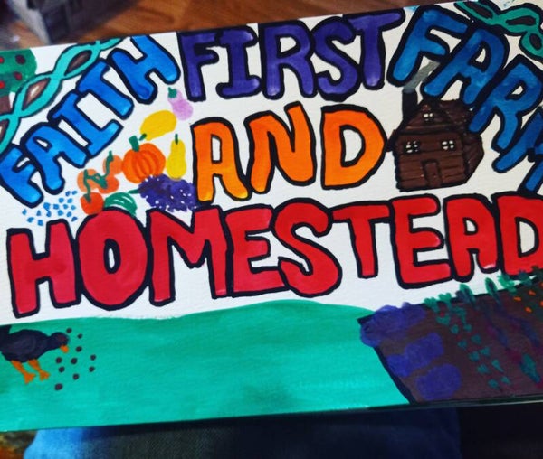 Painting of First Faith First Farm & Homestead Logo (Made on Request)
