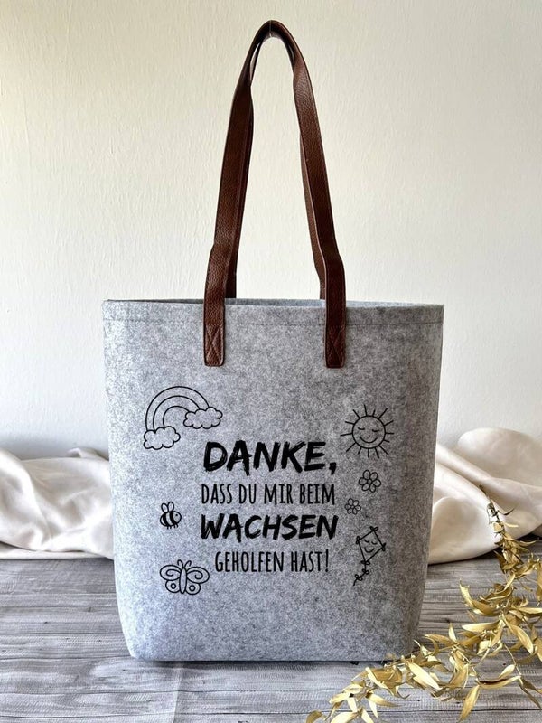 Filztasche groß "Danke, dass du mir beim Wachsen geholfen hast"