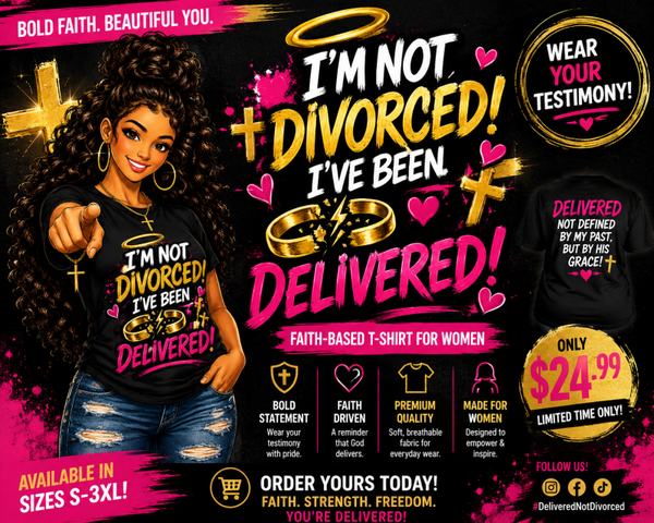 I'm Not Divorced, I'm Delivered