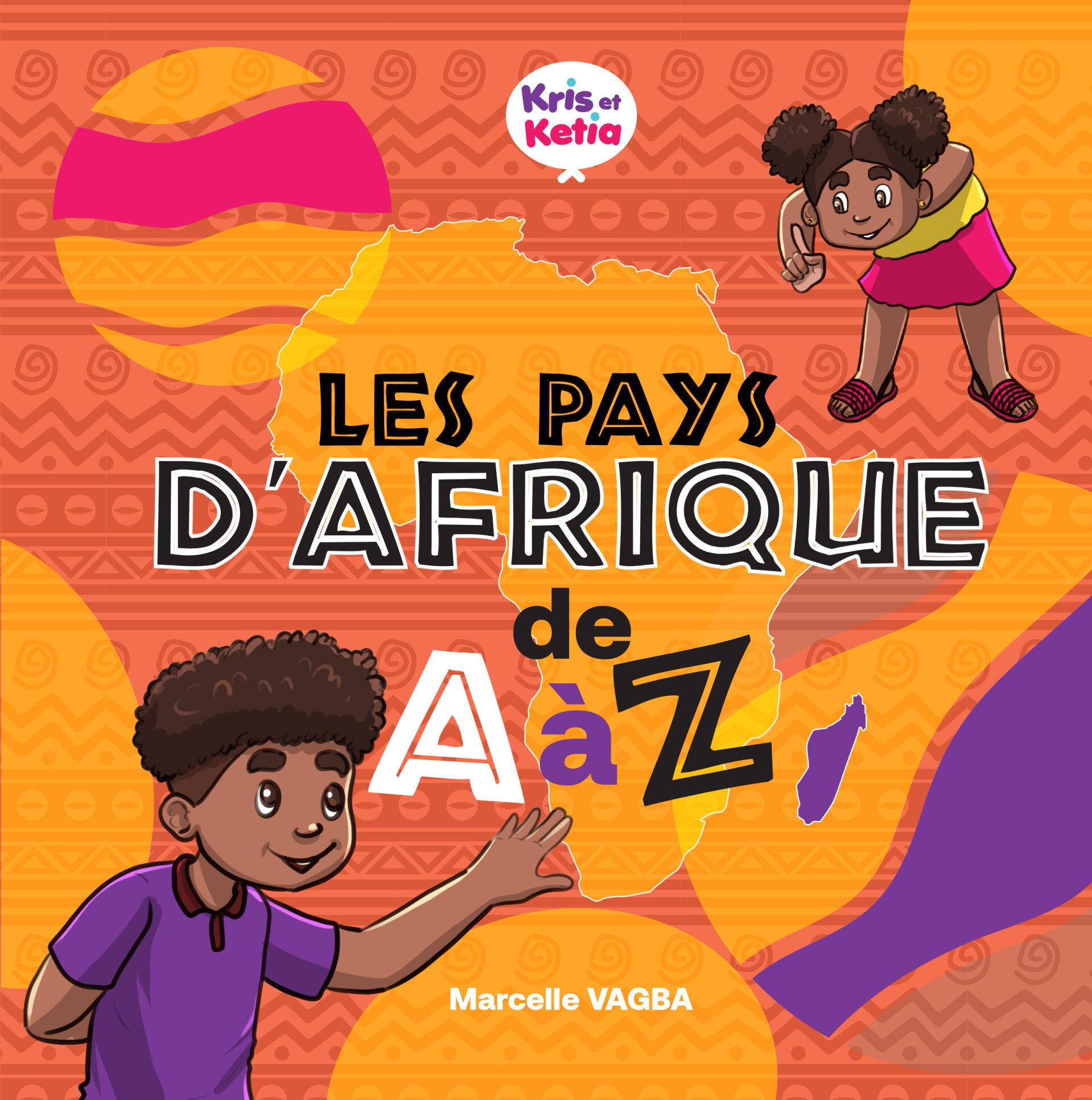 Les pays d'Afrique de A à Z