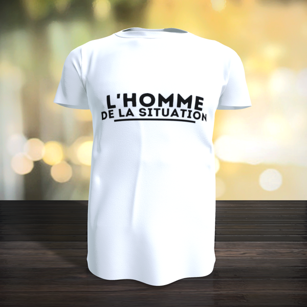 Tee-Shirt - L'homme de la situation