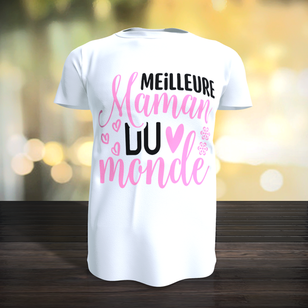 Tee-Shirt - Meilleure Maman du Monde