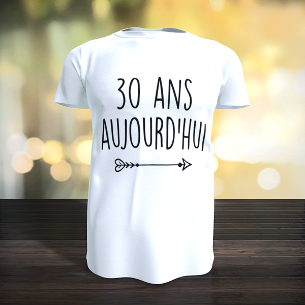 Tee-Shirt - 30 ans Aujourd'hui