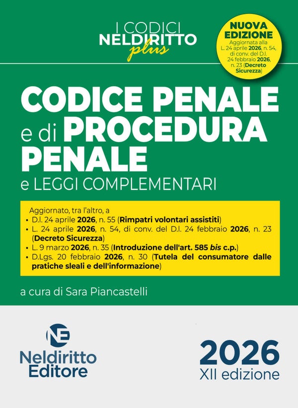 Codice Penale e di Procedura Penale Plus Aprile 2026 (II edizione) aggiornato alla L. 24 aprile 2026, n. 54 (DL. Sicurezza) - NelDiritto Editore