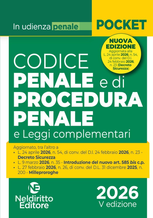 Codice penale e di procedura penale normativo udienza 2026 Aggiornato al DL Sicurezza (L. 24 aprile 2026, n. 54) - NelDiritto Editore