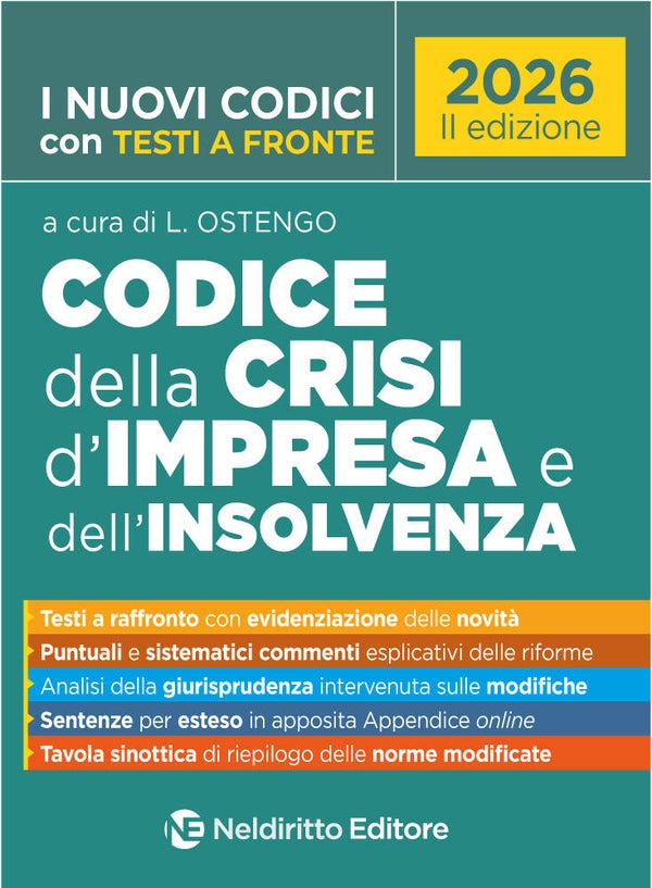 Codice della Crisi di Impresa e dell'Insolvenza 2026 con Testi a fronte - NelDiritto Editore