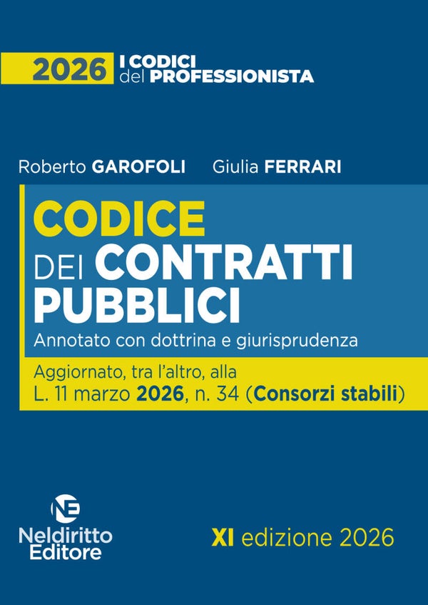 Nuovo Codice dei Contratti pubblici 2026 annotato con dottrina e giurisprudenza - NelDiritto Editore